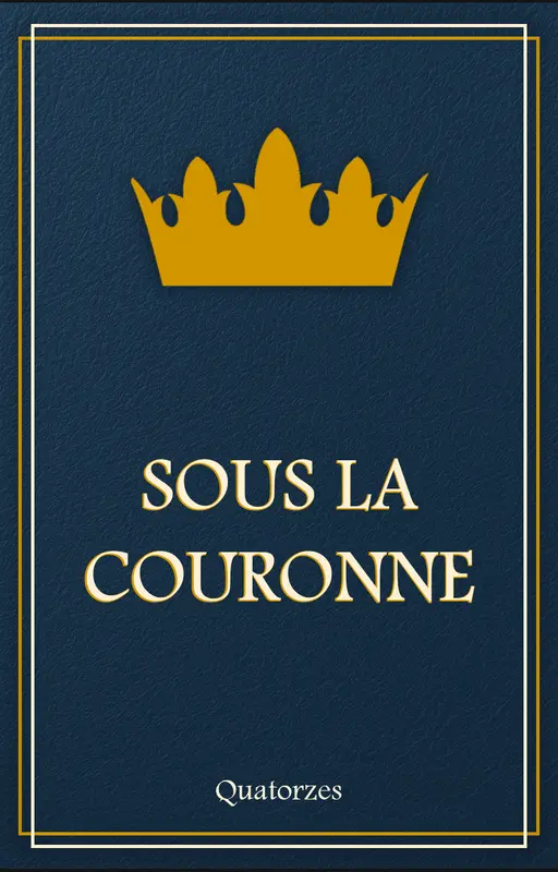 Sous La Couronne
