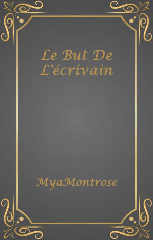 Le But De L'écrivain