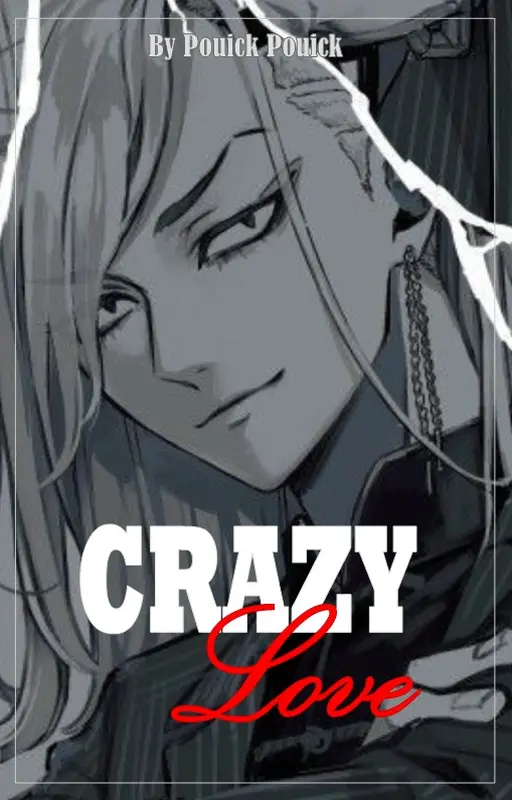 Crazy Love [Kokonoi x OC]