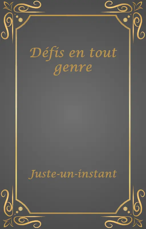 Défis en tout genre