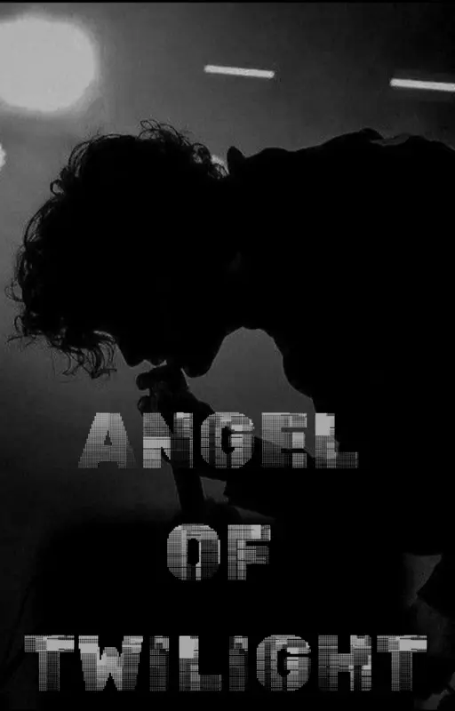 ANGEL OF TWILIGHT || MxM