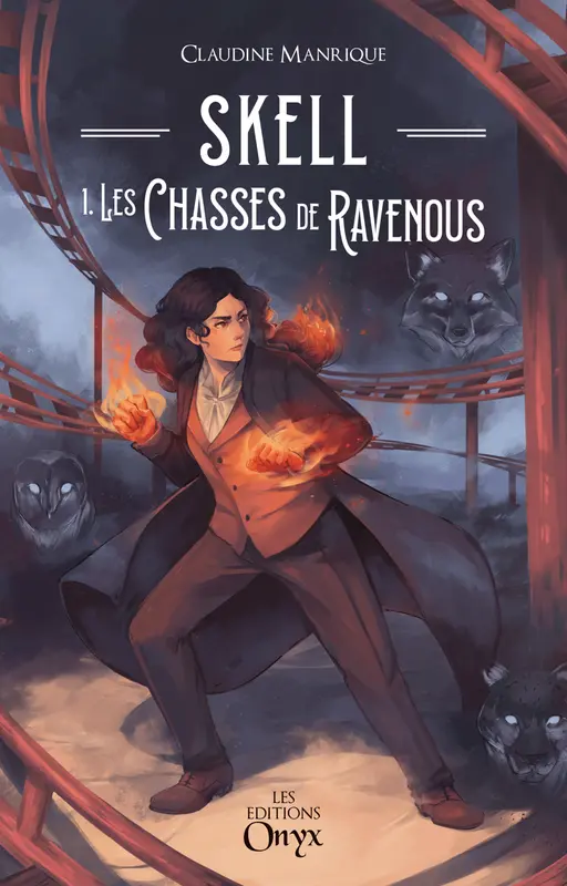 Skell - Les chasses de Ravenous - Tome 1