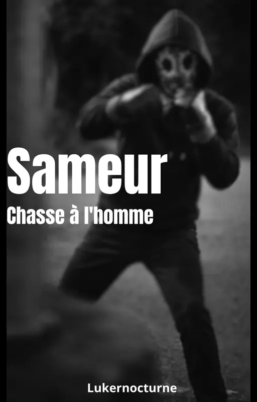 SAMEUR — CHASSE À L'HOMME⚪️