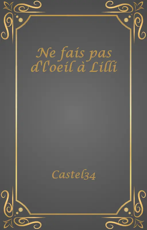 Ne fais pas d'l'oeil à Lilli