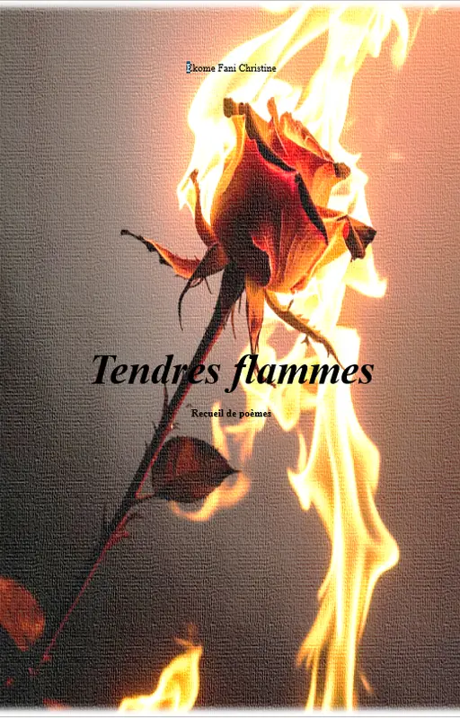 Tendres flammes