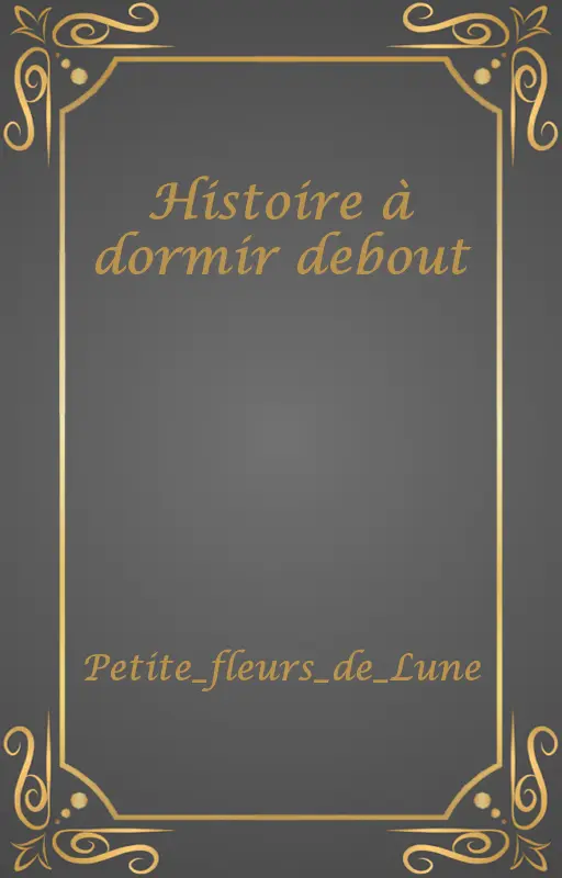 Histoire à dormir debout