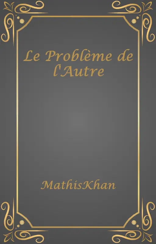 Le Problème de l'Autre