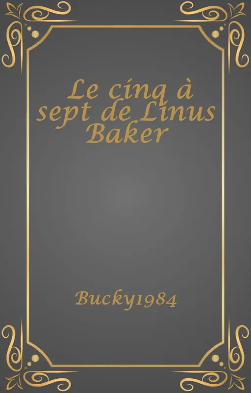 Le cinq à sept de Linus Baker