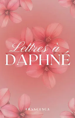Lettres à Daphné
