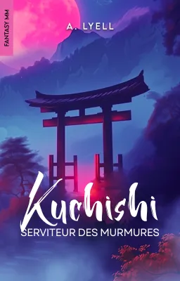 Kuchishi - Serviteur des Murmures