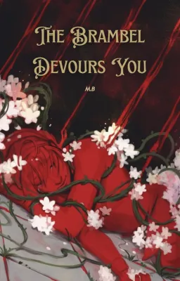 The Brambles Devour You