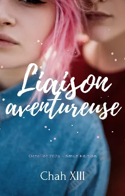 Liaison aventureuse (FxF)