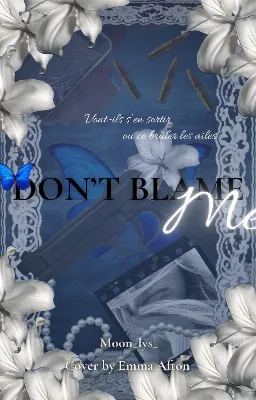 Don't blame Me