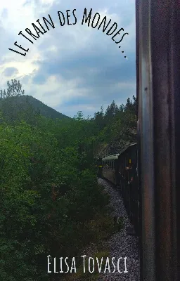 Le Train des Mondes...
