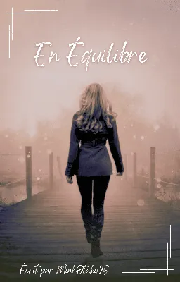 En Équilibre | Nouvelle