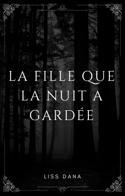 La fille que la nuit a gardée