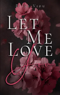 Let Me Love You