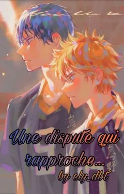 Une dispute qui rapproche