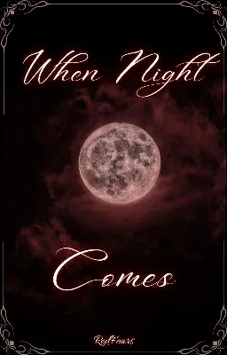 When Night Comes