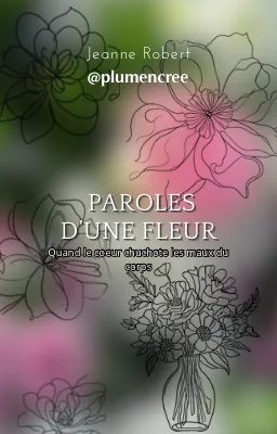 Paroles d’une fleur