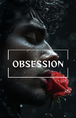 Obsession [dark romance]