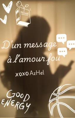 D'un message à l'amour fou
