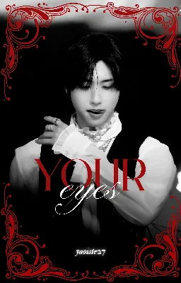 YOUR EYES | [Minsung]