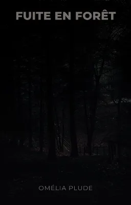 Fuite en forêt