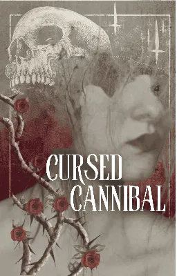 CURSED CANNIBAL