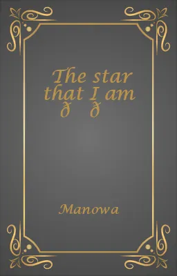 The star that I am 📷📷