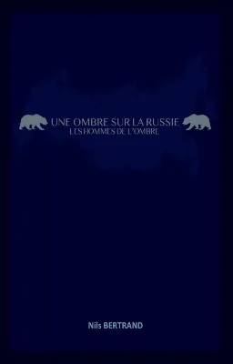 Une Ombre sur la Russie : Les hommes de l'ombre