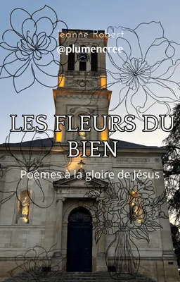 Les fleurs du bien