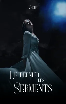 Le dernier des serments