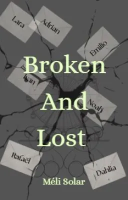 Broken and Lost