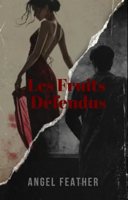 Les Fruits Défendus
