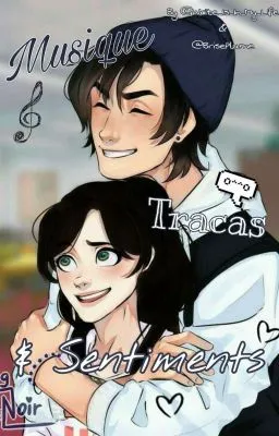 Fanfiction Amour Sucré - Musique, Tracas et Sentiments