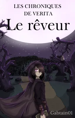 Le Rêveur (les chroniques de Verita)