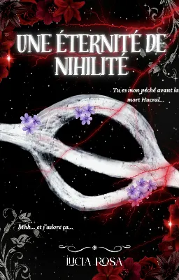 Une Éternité de Nihilité (Wlw terminée)