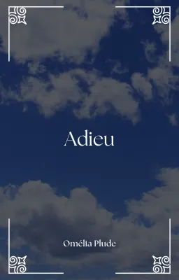 Adieu
