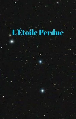 L'étoile perdue