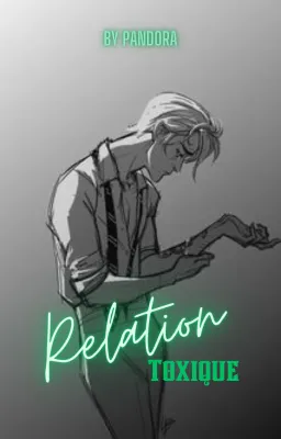 Relation toxique