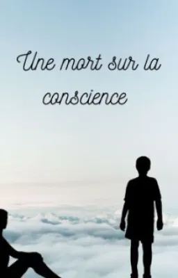 Une mort sur la conscience