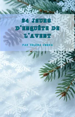 24 Jours : D'Enquête de l'Avent