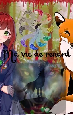 Ma vie de renard