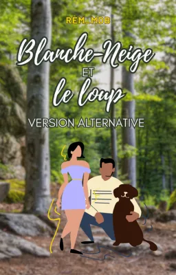 Blanche-Neige et le Loup – Version Alternative