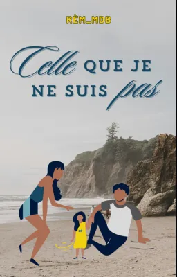 Celle que je ne suis pas