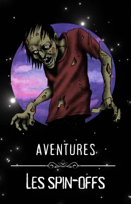 Aventures : Les spin-offs | Intégrale