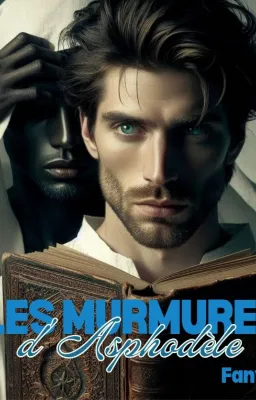 Les murmures d'Asphodèle