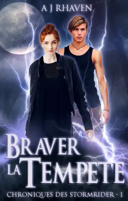 Braver la Tempête - Chroniques des Stormrider 1