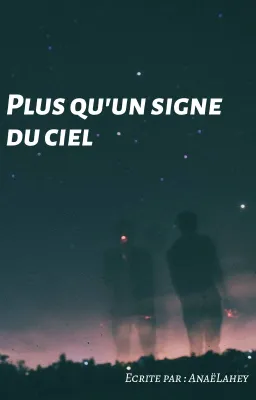 Plus qu'un signe du ciel